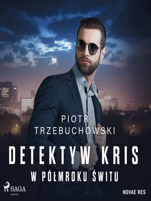 cover image of Detektyw Kris. W półmroku świtu